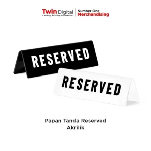 Papan Tanda Reserved Akrilik